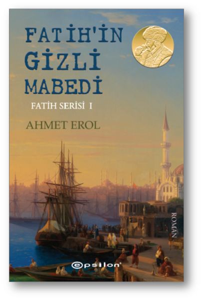 Fatih Serisi 01  Fatihin Gizli Mabedi