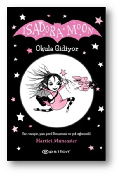 Isadora Moon  Okula Gidiyor Ciltli