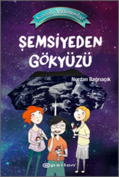 Küçük Astronomlar 2  Şemsiyeden Gökyüzü Ciltli