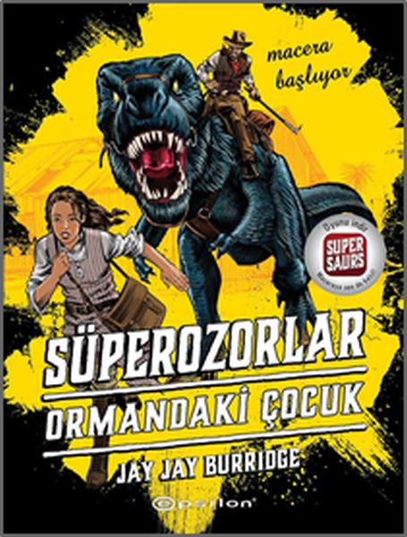 Süperozorlar 1   Ormandaki Çocuk