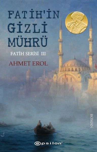 Fatihin Gizli Mührü Fatih Serisi 3