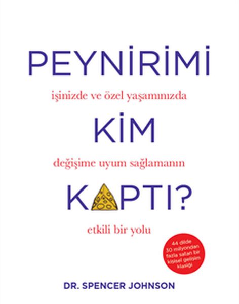 Peynirimi Kim Kaptı  Ciltli