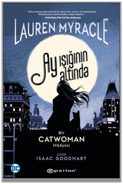 Ay Işığının Altında  Bir Catwoman Hikayesi