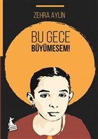 Bu Gece Büyümesem