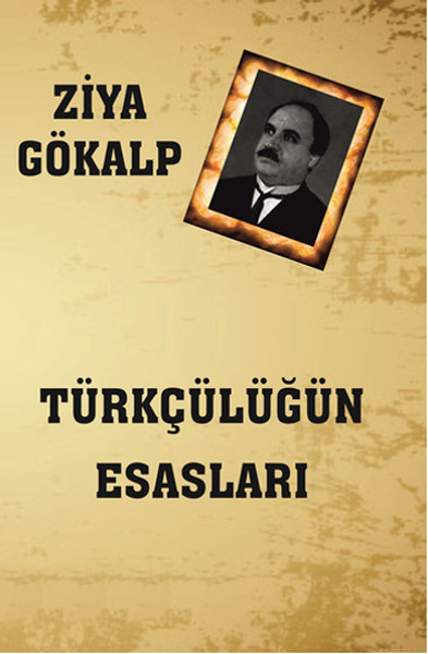 Türkçülüğün  Esasları