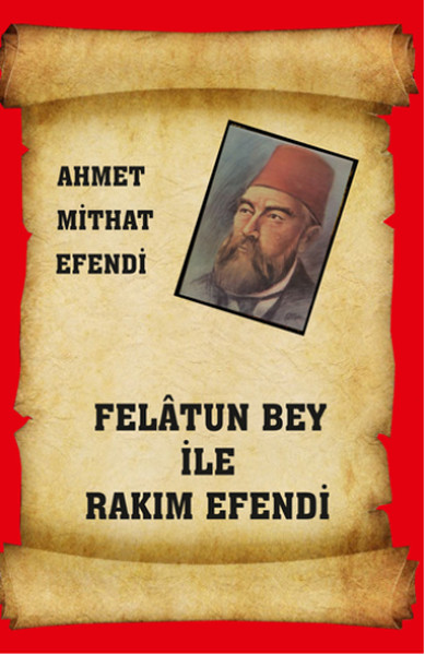 Felatun Bey ile Rakım Efendi