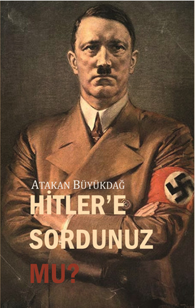 Hitlere Sordunuz Mu