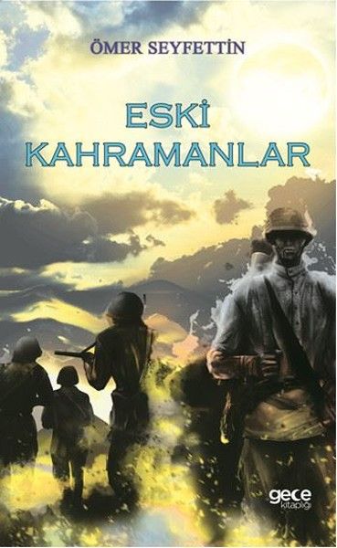 Eski Kahramanlar