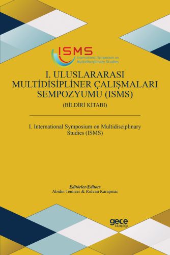 1 Uluslararası Multidisipliner Çalışmaları Sempozyumu ISMS