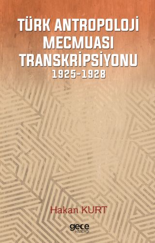 Türk Antropoloji Mecmuası Transkripsiyonu