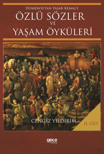 Homerostan Yaşar Kemale Özlü Sözler ve Yaşam Öyküleri  2 Ciltli