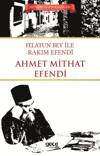 Felatun Bey İle Rakım Efendi