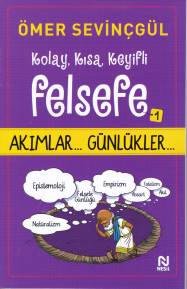 Kolay Kısa Keyifli Felsefe  1 Akımlar  Günlükler