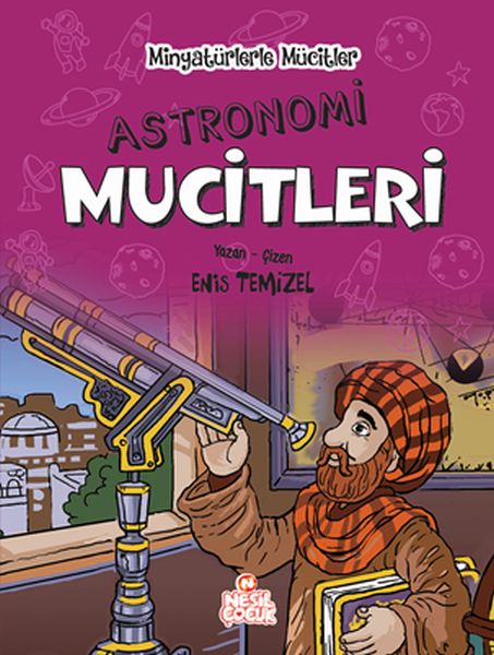 Minyatürlerle Mucitler  Astronomi Mucitleri Ciltli