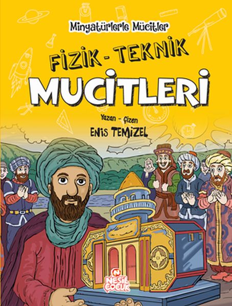 Minyatürlerle Mucitler  Fizik  Teknik Mucitleri Ciltli