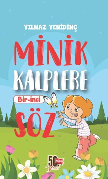 Minik Kalplere Birİnci Söz