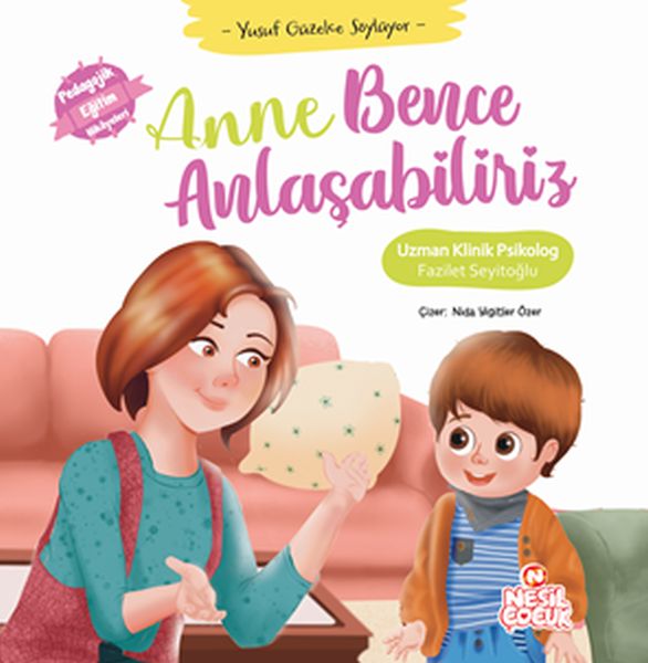 Yusuf Güzelce Söylüyor Anne Bence Anlaşabiliriz