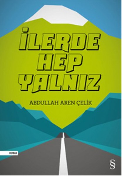 İlerde Hep Yalnız