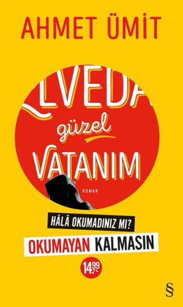 Elveda Güzel Vatanım Hala Okumadınız mı  Okumayan Kalmasın