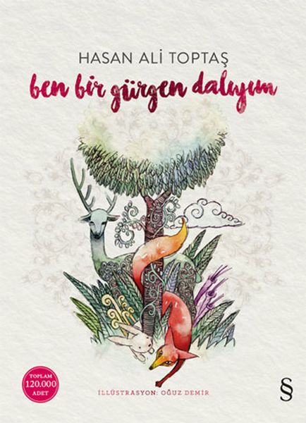 Ben Bir Gürgen Dalıyım