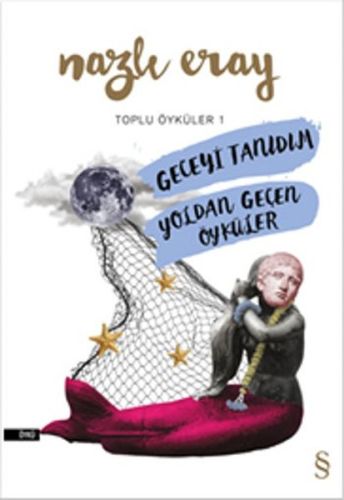 Geceyi Tanıdım  Yoldan Geçen Öyküler