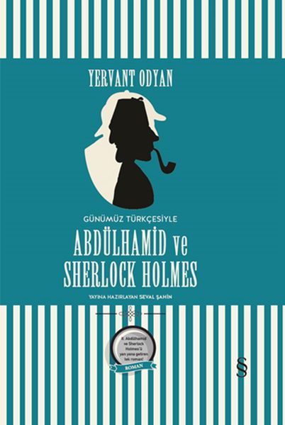 Abdülhamid ve Sherlock Holmes Günümüz Türkçesi