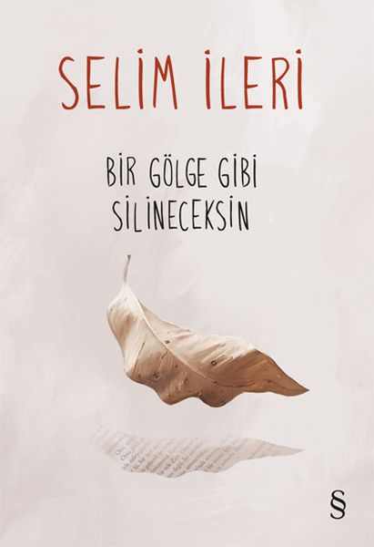 Bir Gölge Gibi Silineceksin