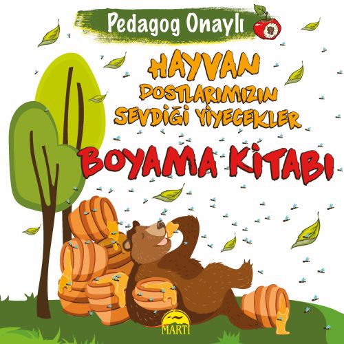 Pedagog Onaylı  Hayvan Dostlarımızın Sevdiği Yiyecekler Boyama Kitabı