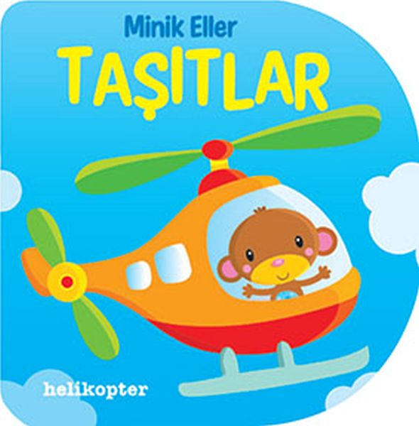 Minik Eller  Taşıtlar