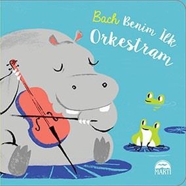 Bach  Benim İlk Orkestram