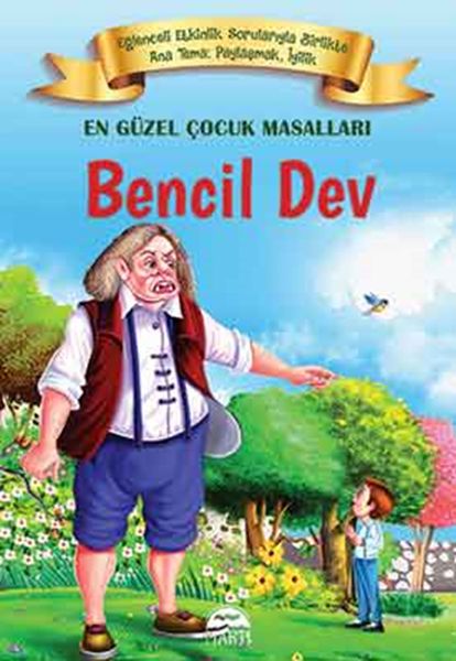 En Güzel Çocuk Masalları  Bencil Dev