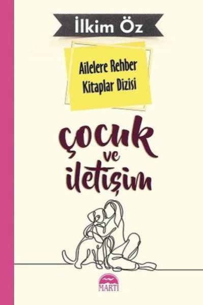 Ailelere Rehber Kitaplar Dizisi Çocuk Ve İletişim 1