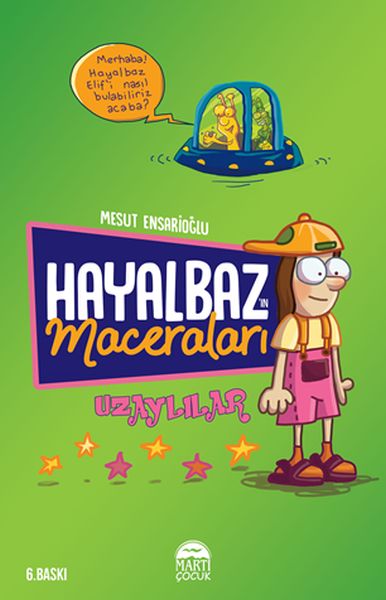 Hayalbazın MaceralarıUzaylılar