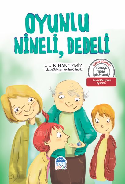 Oyunlu Nineli Dedeli  Türkçe Tema Hikayeleri