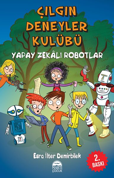 Çılgın Deneyler Kulübü 2  Yapay Zekalı Robotlar