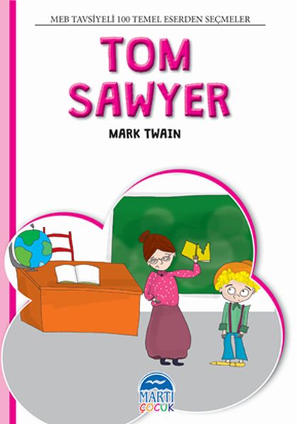 Tom Sawyer  100 Temel Eserden Seçmeler Set 2