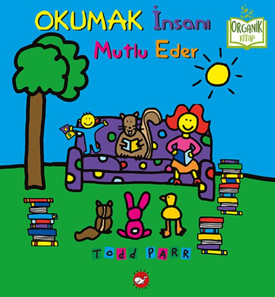 Okumak İnsanı Mutlu Eder  Organik Kitaplar