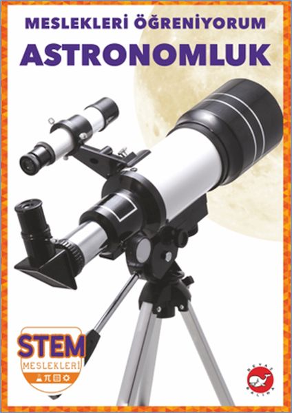 Meslekleri Öğreniyorum  Astronomluk