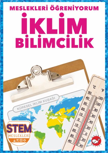 Meslekleri Öğreniyorum  İklim Bilimcilik