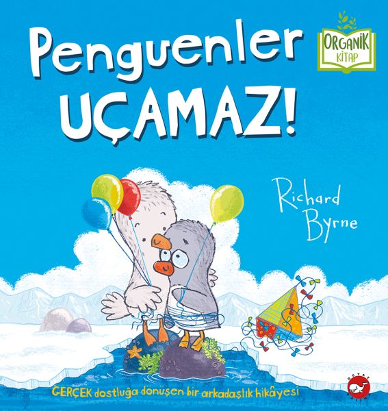 Penguenler Uçamaz  Organik Kitaplar