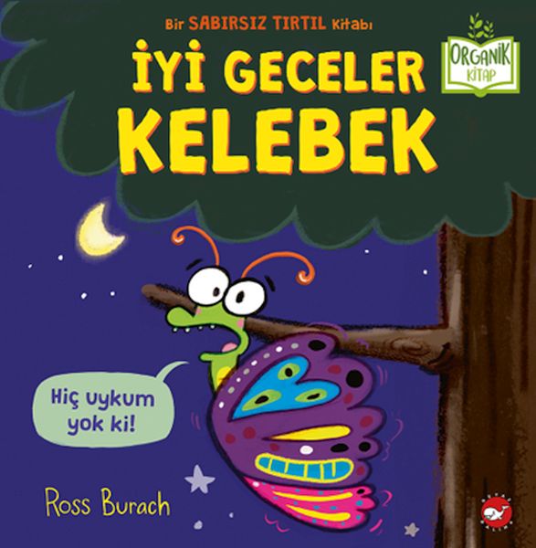 İyi Geceler Kelebek  Organik Kitaplar