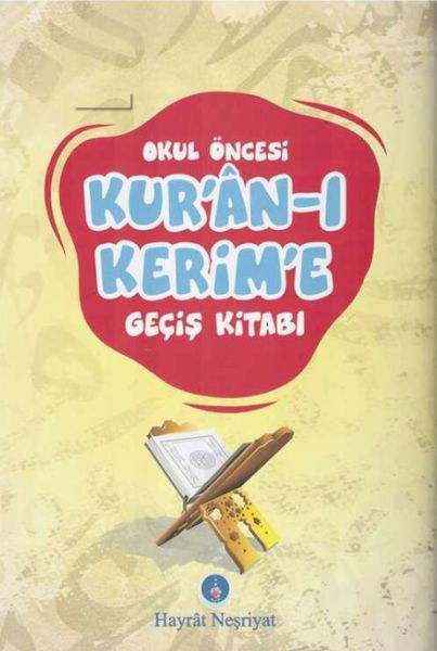 Okul Öncesi Kuranı Kerime Geçiş Kitabı