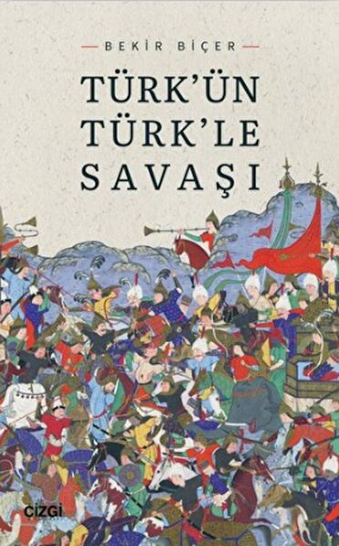 Türkün Türkle Savaşı