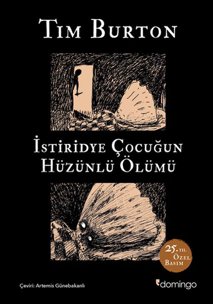 İstiridye Çocuğun Hüzünlü Ölümü ve Diğer Öyküler 25 Yıl Özel Basım Ciltli