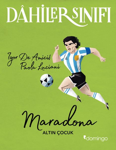 Dahiler Sınıfı  Maradona