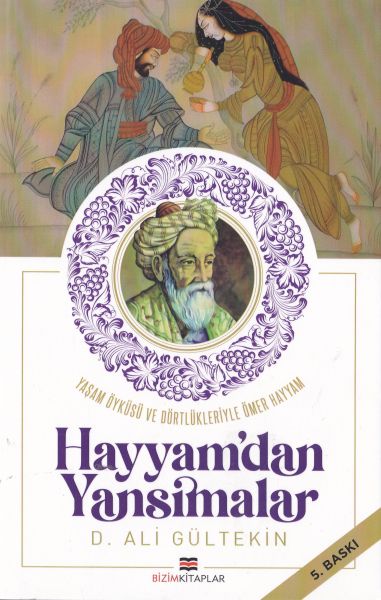 Hayyamdan Yansımalar