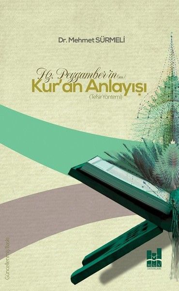 Hz Peygamberin Kuran Anlayışı