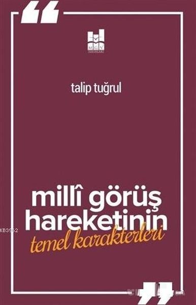 Milli Görüş Hareketinin Temel Karakterleri