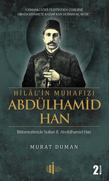 Hilalin Muhafızı Abdülhamid Han