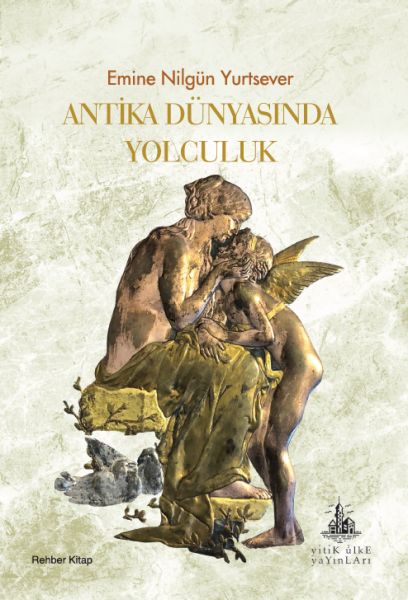 Antika Dünyasında Yolculuk